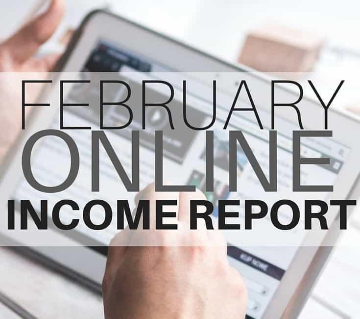 February Online Income Report