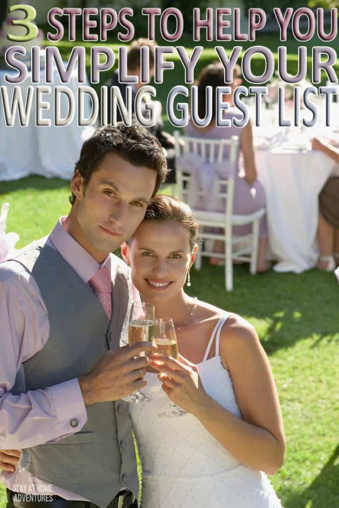 Weddings are not about the guests, but about you. To simplify our guest list we used these 3 steps to bring our guest list down.