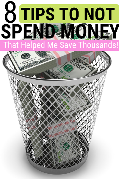 Learn 8 tips to help you not spend money this month and how they helped us save thousands. Start following them and start seeing results!