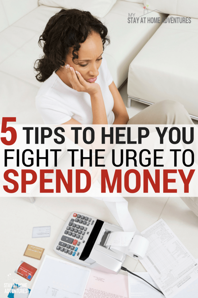 How do I stop the urge to spend money? How do I reduce my overspending? We have 5 tips to help you reduce the urge to spend money that you can start today.