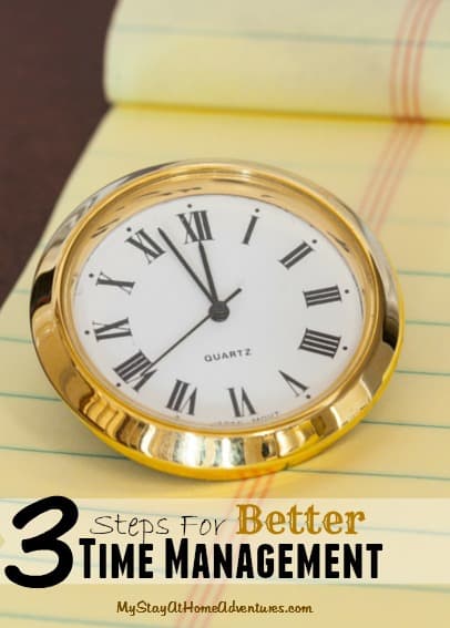 Feeling overwhelmed, stretched thin, and constantly behind on your tasks? Here are the three steps for better time management to help you find balance so nothing is ever forgotten or overlooked again! via @mystayathome