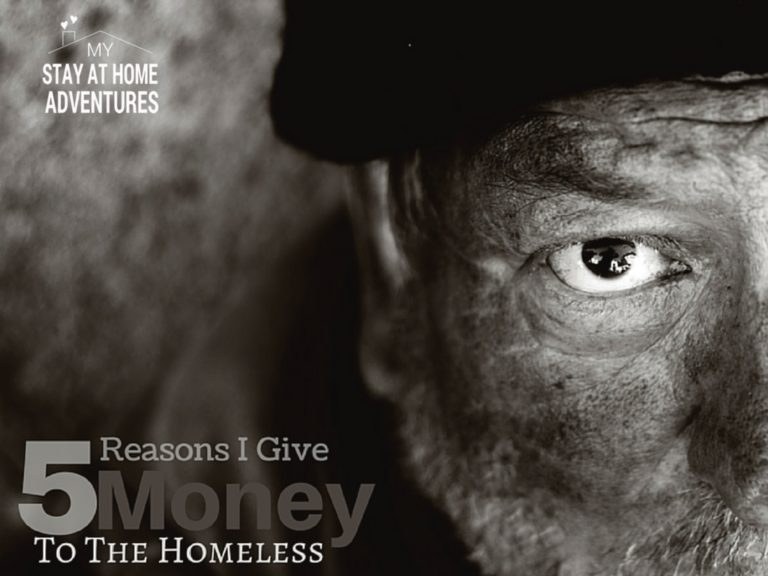 5 Reasons I Give Money To The Homeless