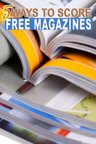 Learn how to score free magazines by mail in 2019 with these five ways and save your money. Finding free magazines with no string attached is possible. #free #freebies #magazines #savemoney #moneysavingtips via @mystayathome
