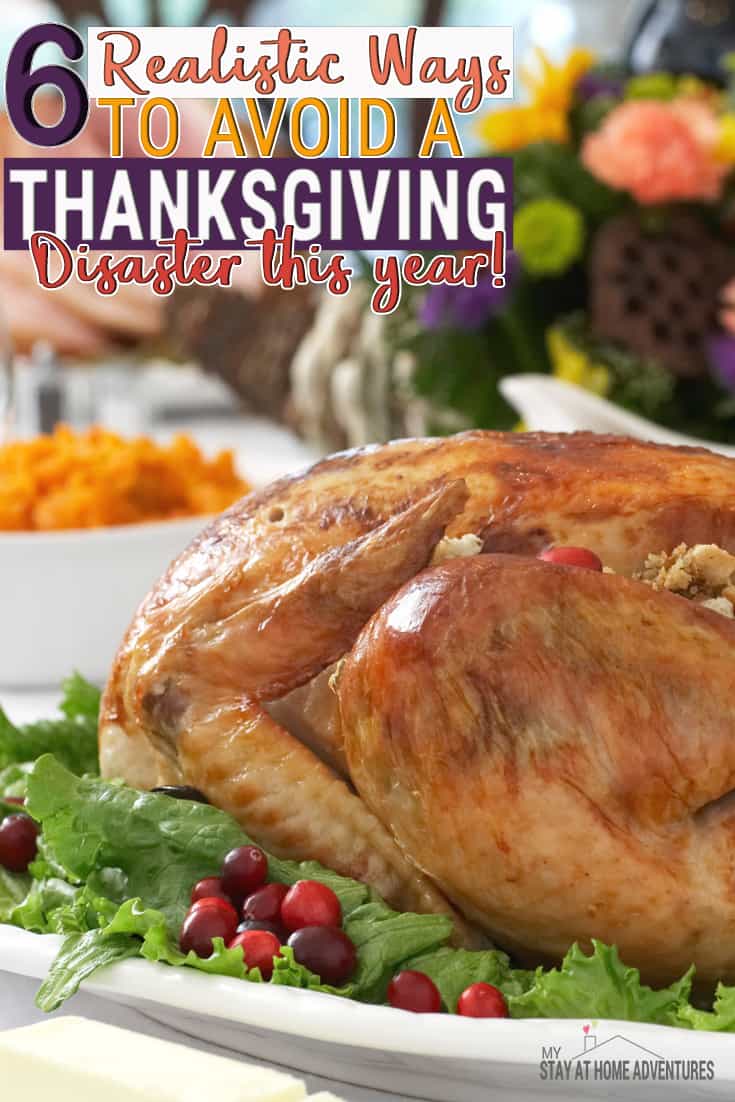 Avoid these Thanksgiving day disasters this year by avoiding these mistakes we seem to make every year. Learn these tips and start enjoying your holiday again. via @mystayathome