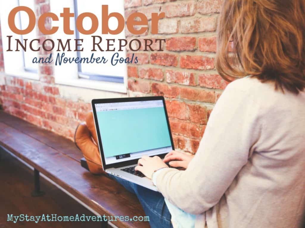 October was an amazing month for My Stay At Home Adventures. To be honest one of the best! Read October Income Report and November Goals to find out how amazing it was!