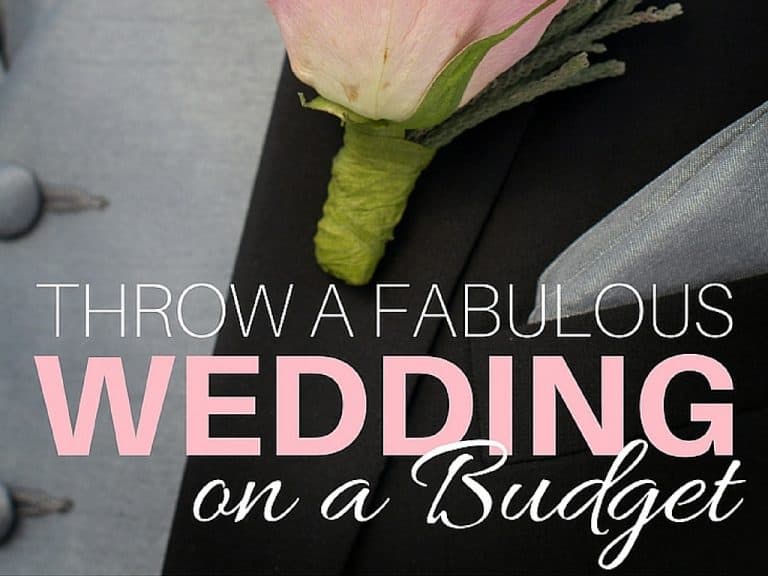 Throw a Fabulous Wedding on a Budget