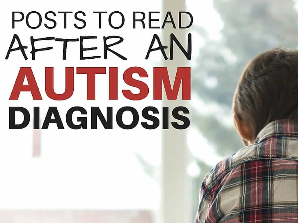 When you first get your child's autism diagnosis, it can be crazy overwhelming. I know I was! Check out these posts from mamas that will help you.