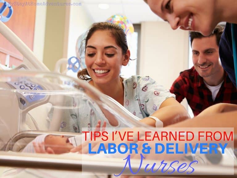 Tips I’ve learned from Labor and Delivery Nurses #ThankYouNurses