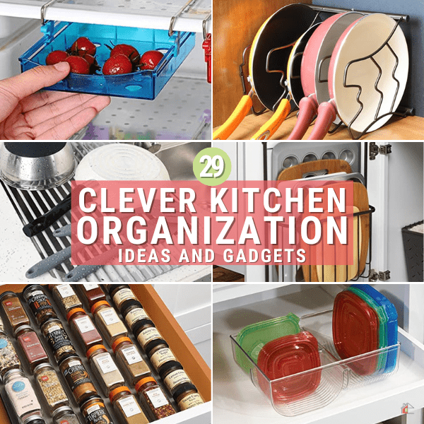 29 Clever Kitchen Organization Ideas and Gadgets