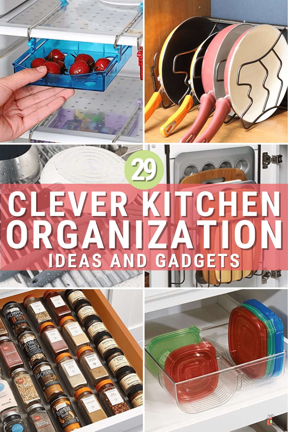 Collage of kitchen organization gadgets with text 29 clever kitchen organization ideas and gardet