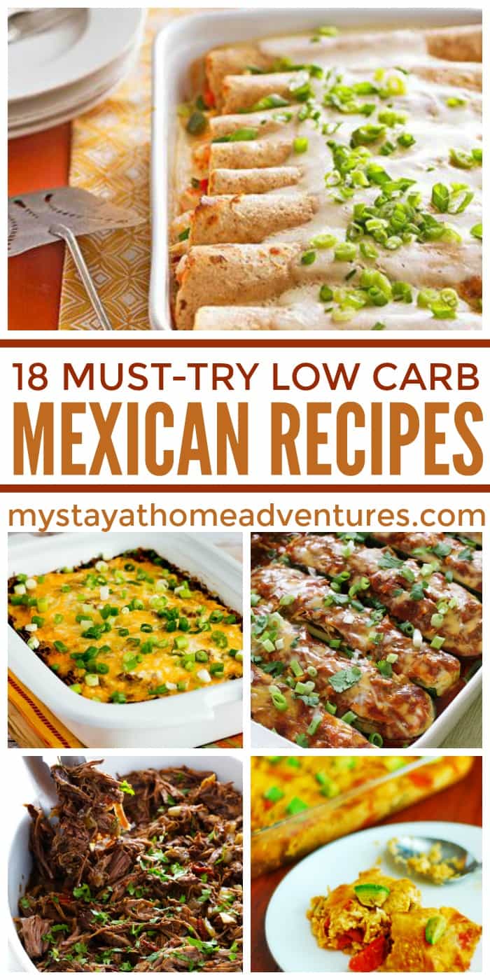 18 Low Carb Mexican Recipes You HAVE to Try! - Don't sacrifice flavor just because you're watching your carb intake. These low carb Mexican recipes are real crowd pleasers!