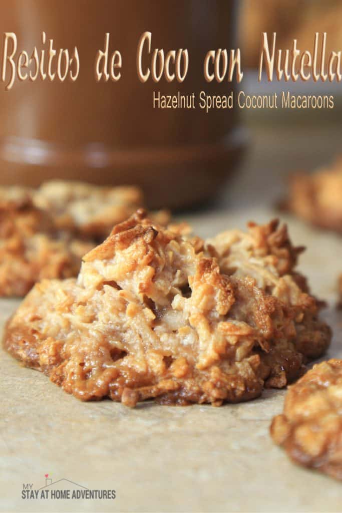 Besitos de Coco Con Nutella / Hazelnut Spread Coconut Macaroons - A simple and delicious recipe with your favorite hazelnut spread your family will love!