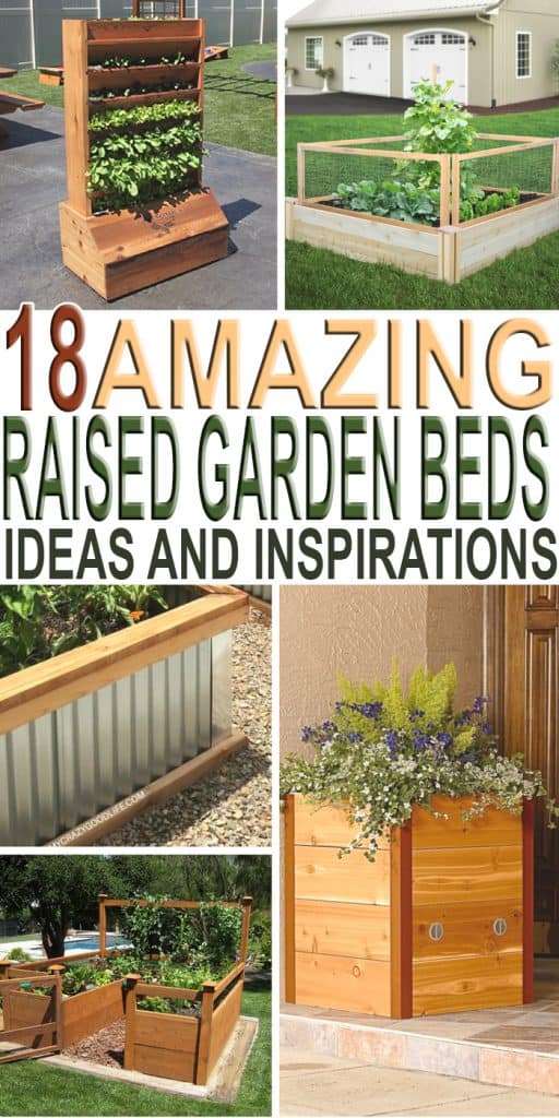 18 Raised Garden Bed Ideas & Inspirations * My Stay At Home Adventures