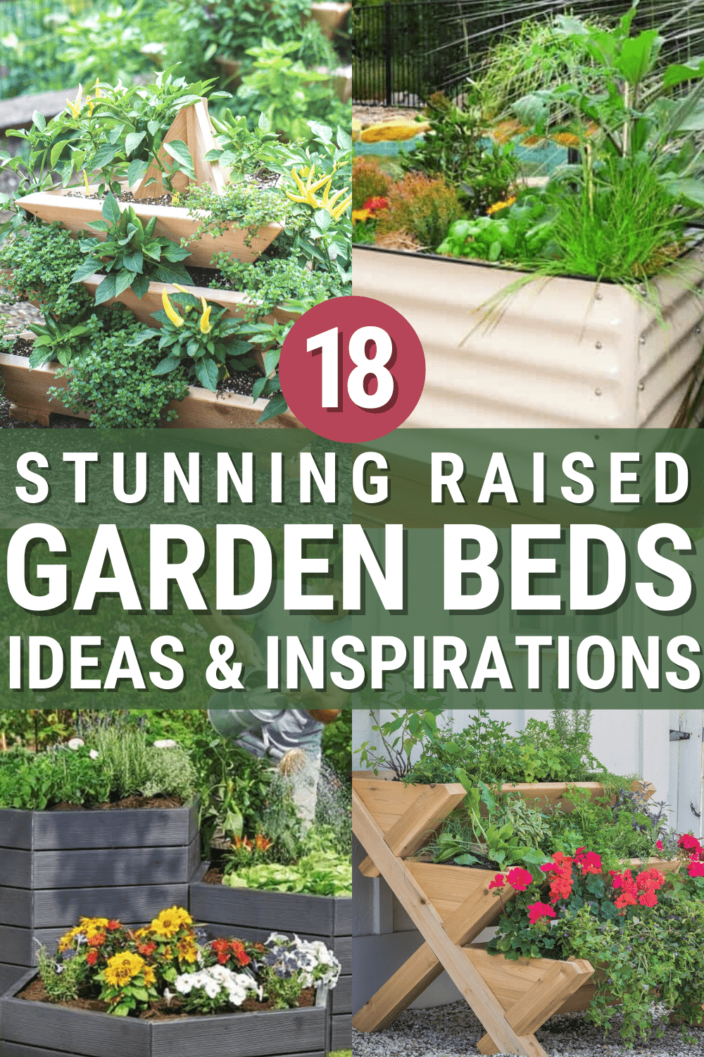 18 Raised Garden Bed Ideas & Inspirations * My Stay At Home Adventures