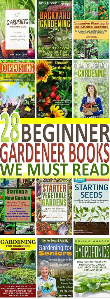 28 Beginner Gardener Books We Must Read This Season Now You Have A Pretty Nice Collection Of Beginner Gardener Books To Check Out Tell Me Which Is Your Favorite Gardening Book And Share It With Us