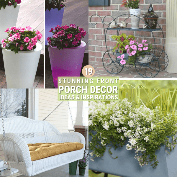 19 Stunning Front Porch Decor Ideas & Inspirations