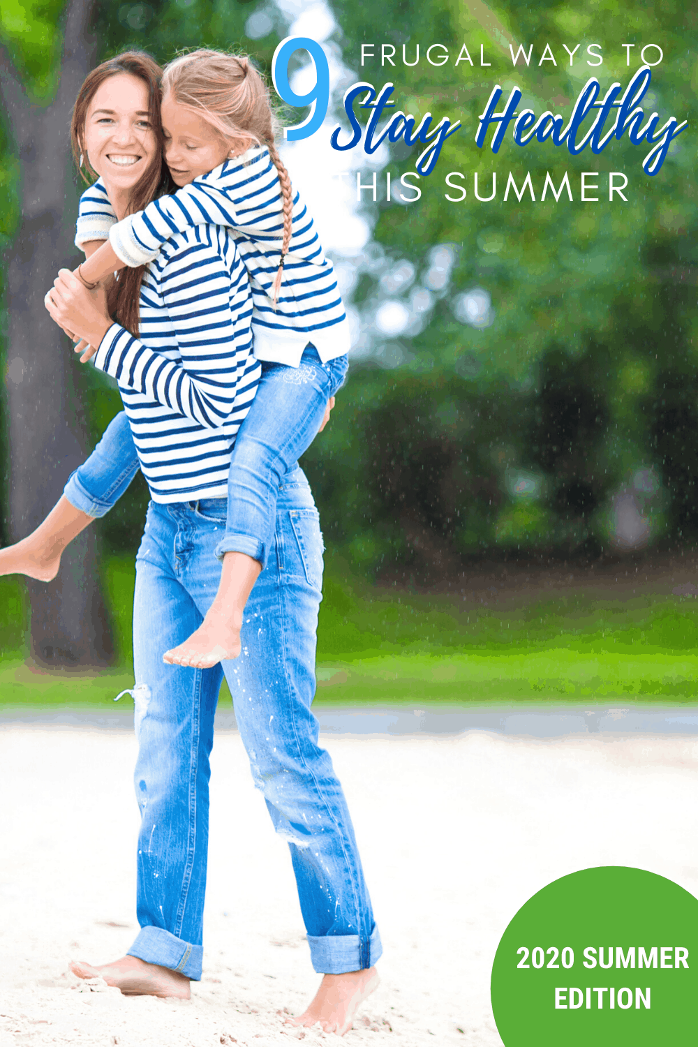 Don't break your healthy habits this 2020 summer season! Learn nine frugal ways to stay healthy this summer that you are going to love! #summer #healthysummer #frugalliving #healthylifestyle via @mystayathome