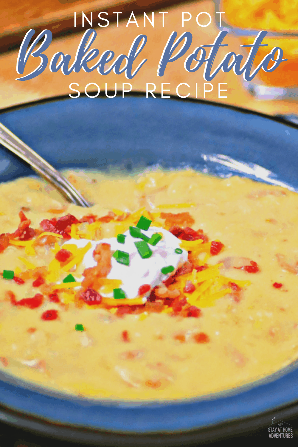 We have the best Instant Pot Baked Potato Soup recipe that you have to try this winter. Super creamy and loaded the way you are going to love. #Instantpot #Instantpotsoup #potatosoup via @mystayathome