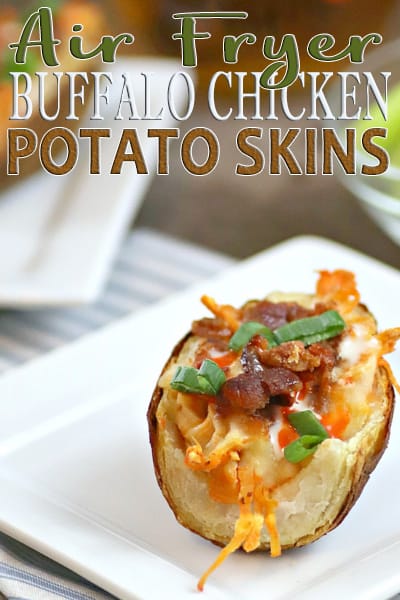 Learn how to make Air Fryer Buffalo Chicken Potato Skins today.