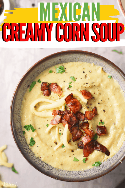 Delicious Mexican Street Corn soup is so flavorful and so creamy you are going to love it. Learn all you need to know about this recipe.#mexicanfood #soup #cornsoup #recipe #food via @mystayathome