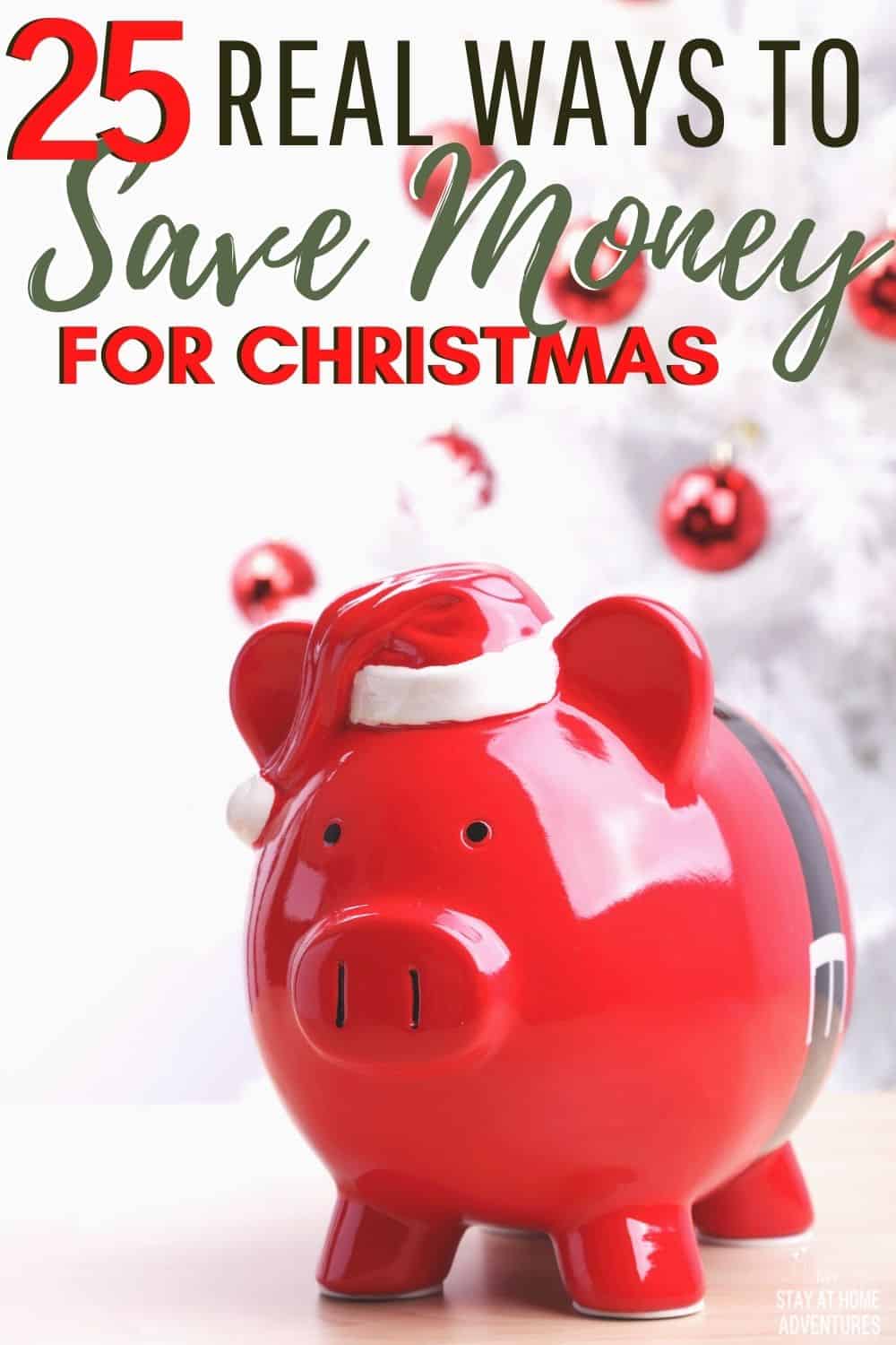 2020 is a year to remember! This holiday season makes it less stressful with these 25 REAL ways to save money for Christmas you can start doing right now. via @mystayathome