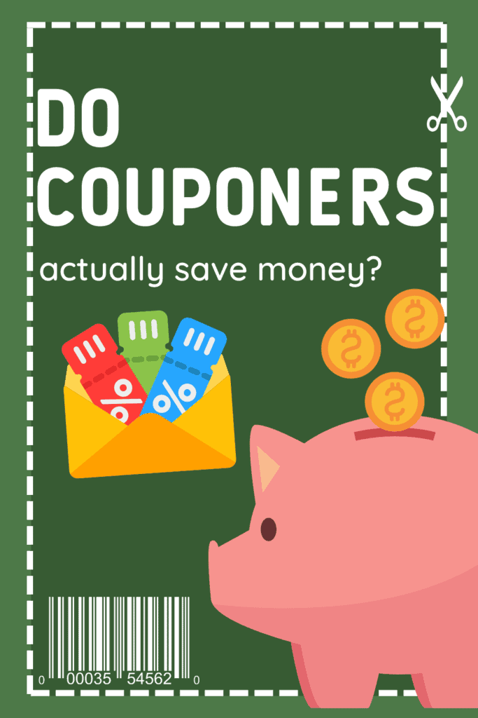 Pinterest size image with text do couponers actually money and clipart of piggy bank and coupons in envelopes with barcode