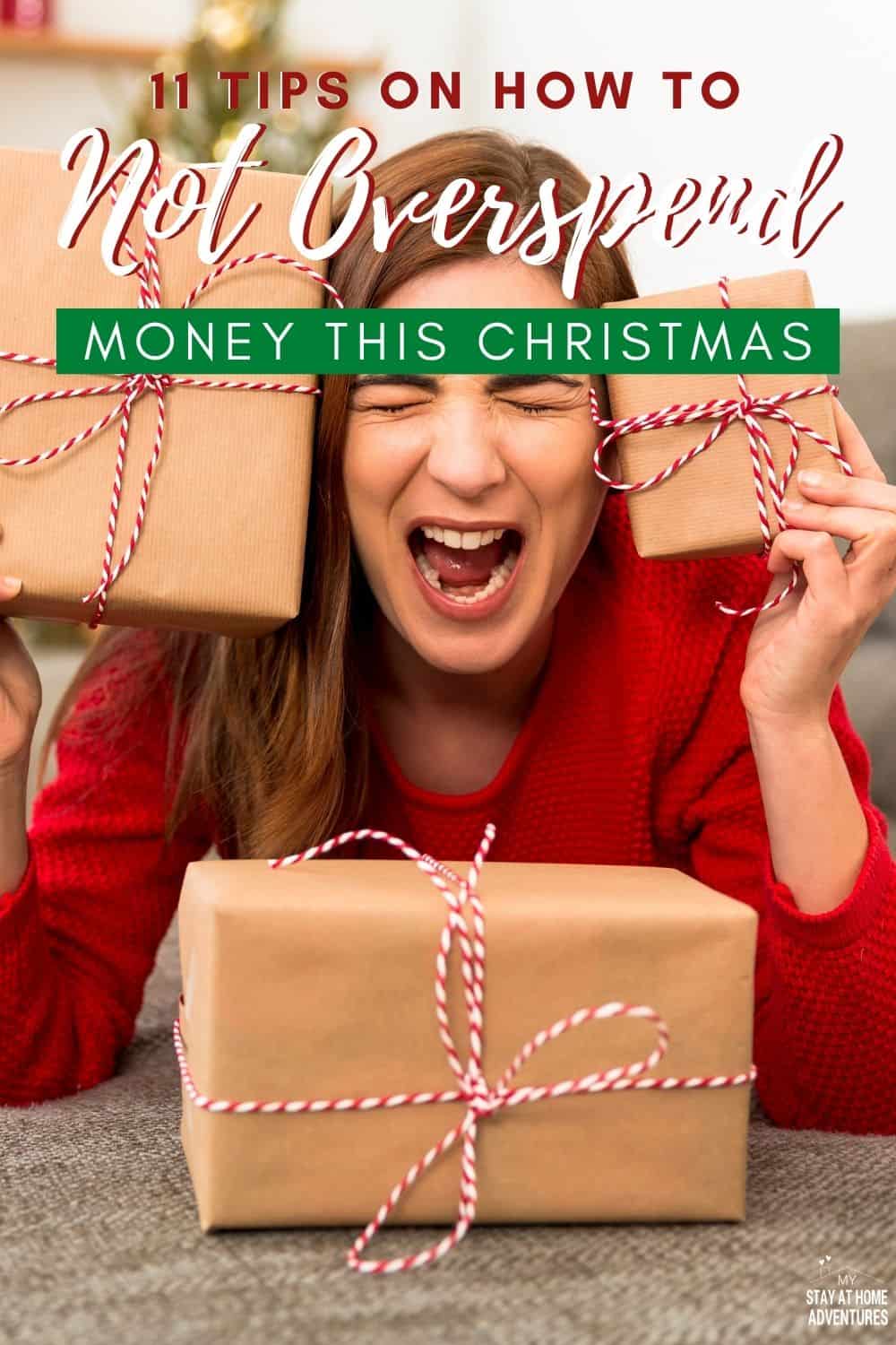 Are you trying to find ways NOT to overspend money this Christmas? Learn eleven tips to help you stay on track and avoid overspending money this holiday season. via @mystayathome