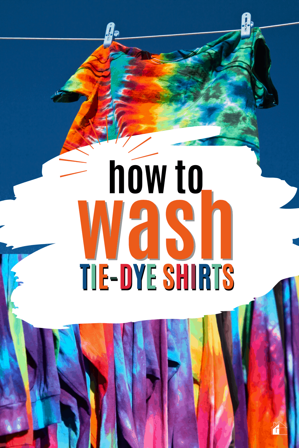 How to Wash Tie Dye Shirts * My Stay At Home Adventures