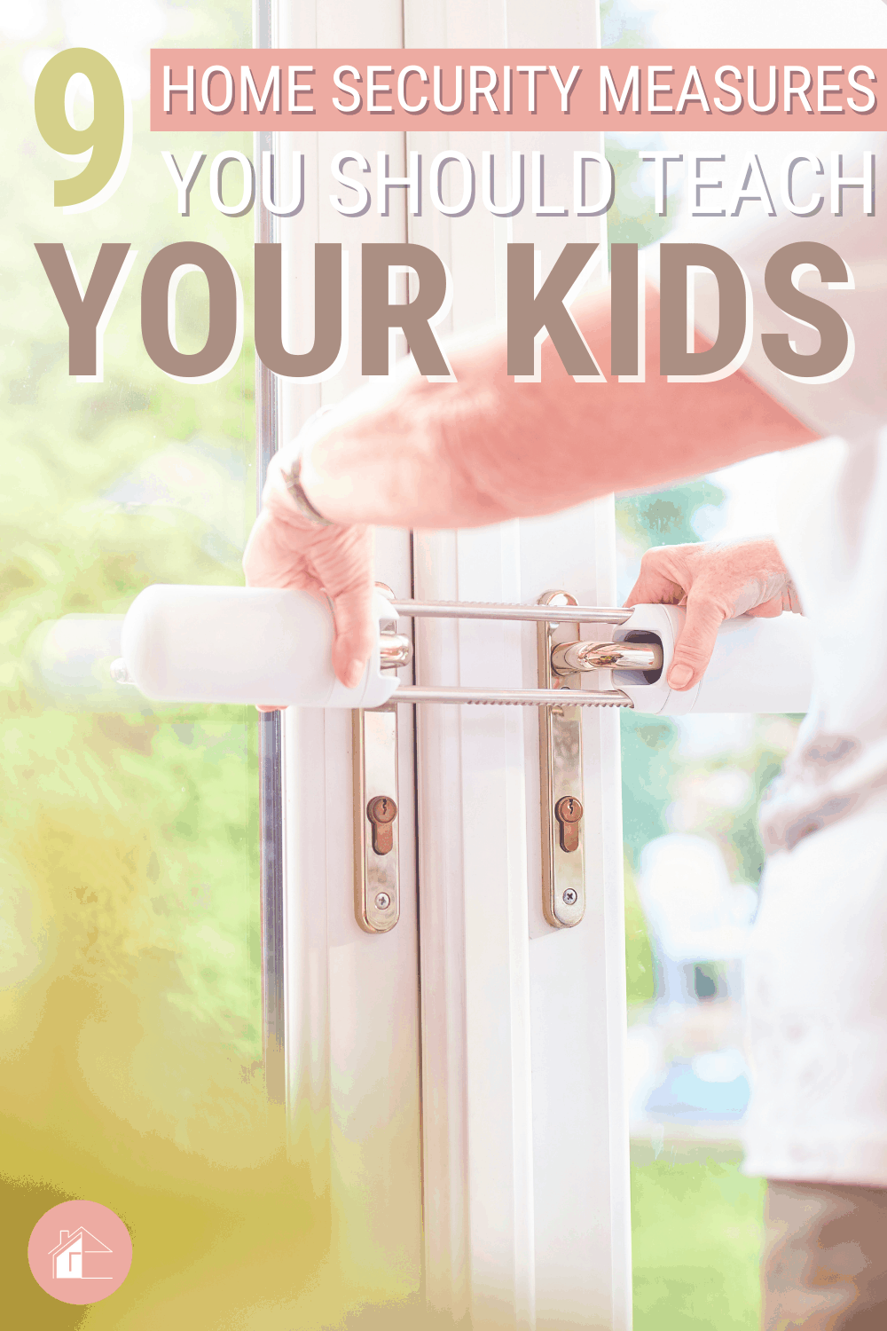 Teaching your kids these 9 home security measures to keep them safe? Learn how to keep your children safe at home. via @mystayathome
