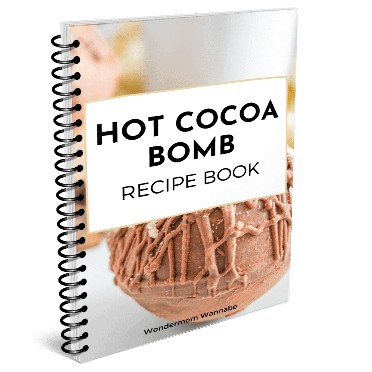 Hot Cocoa Bomb Recipe Book