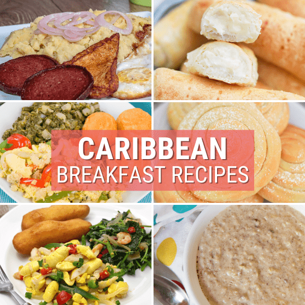 14 Delicious Caribbean Breakfast Ideas From Trinidad to Jamaica