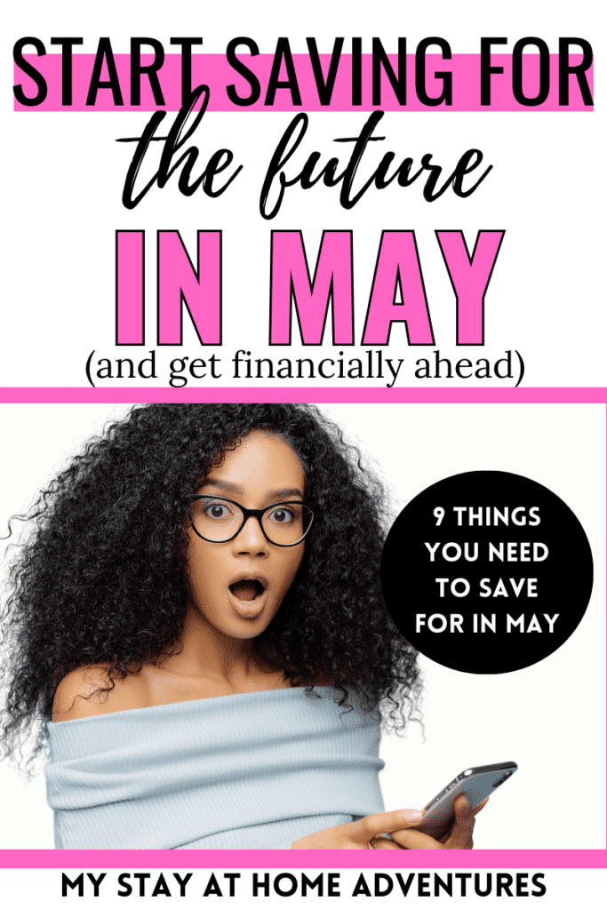 woman looking shock and text that reads: start saving for the future in May (and get financially ahead)
