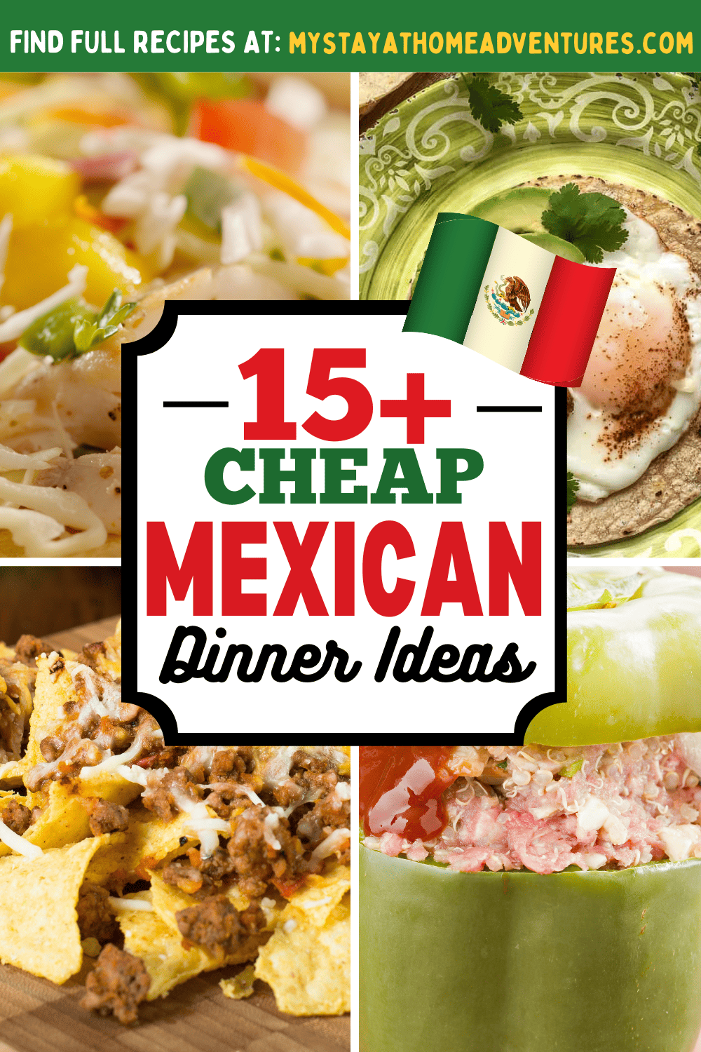 15+ Of the Best Cheap Mexican Dinner Ideas * My Stay At Home Adventures