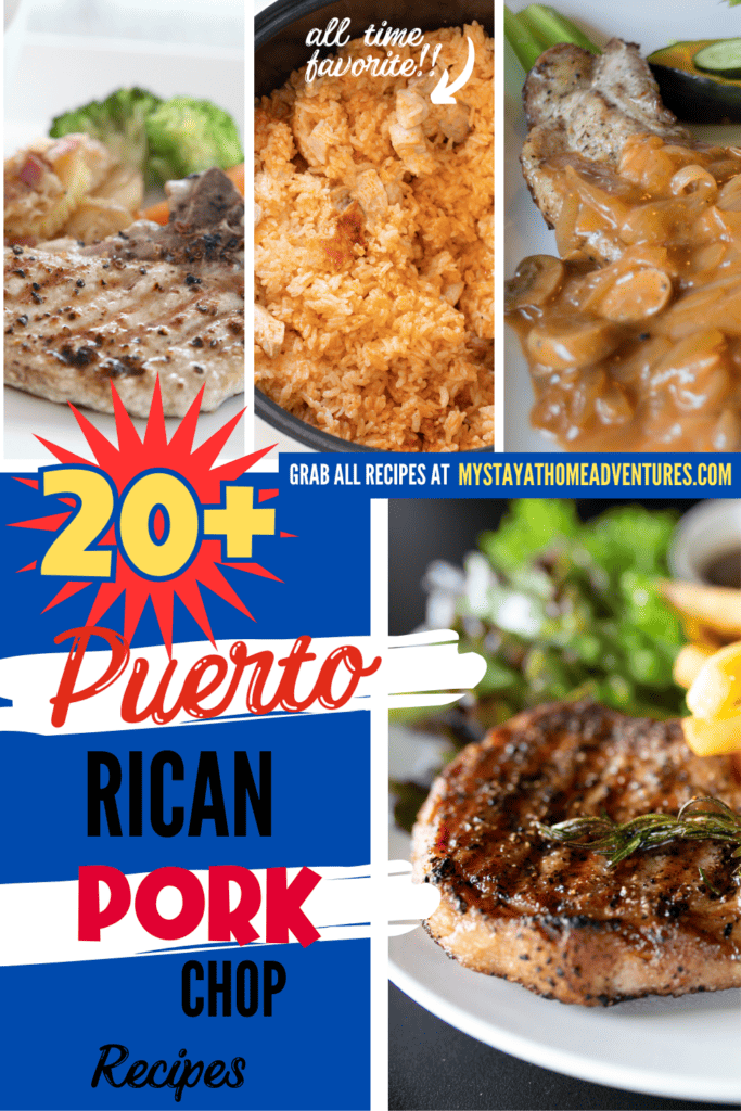 A pinterest image of different puerto rican pork chop recipes with the text - 20+ Puerto Rican Pork Chop Recipes. The site's link is included in the image.