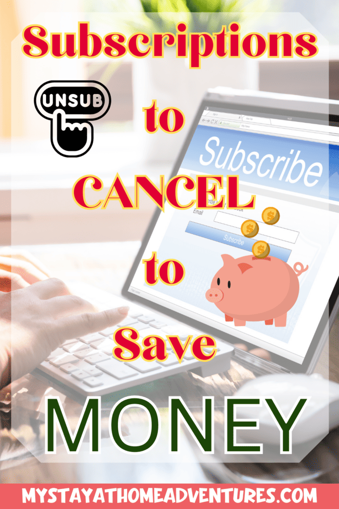 A pinterest image of a laptop in the background, with an Unsub icon and a piggybank with coins. The text - Subscriptions to Cancel to Save Money as well as the site's link is also included in the image.