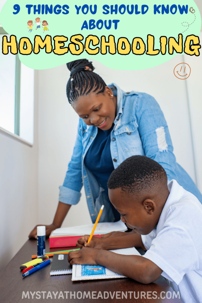 a boy doing homeschool with mother with text: "9 Things You Should Know About Homeschooling"