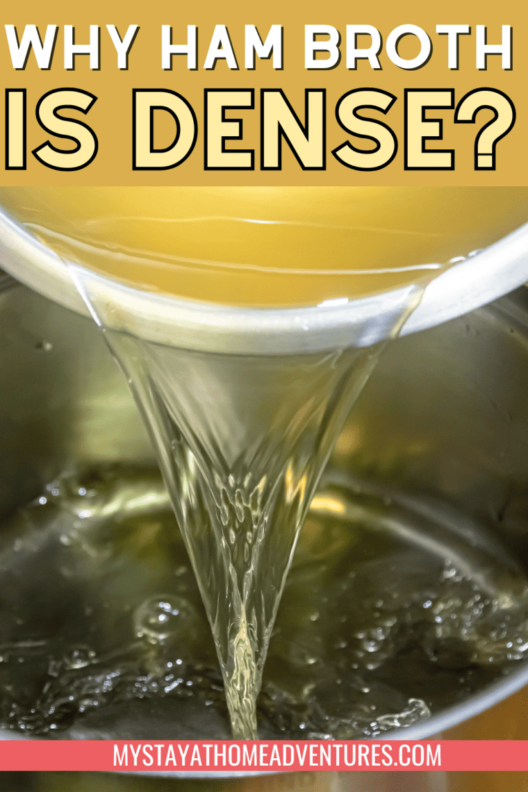 Why Ham Broth Is Dense? * My Stay At Home Adventures