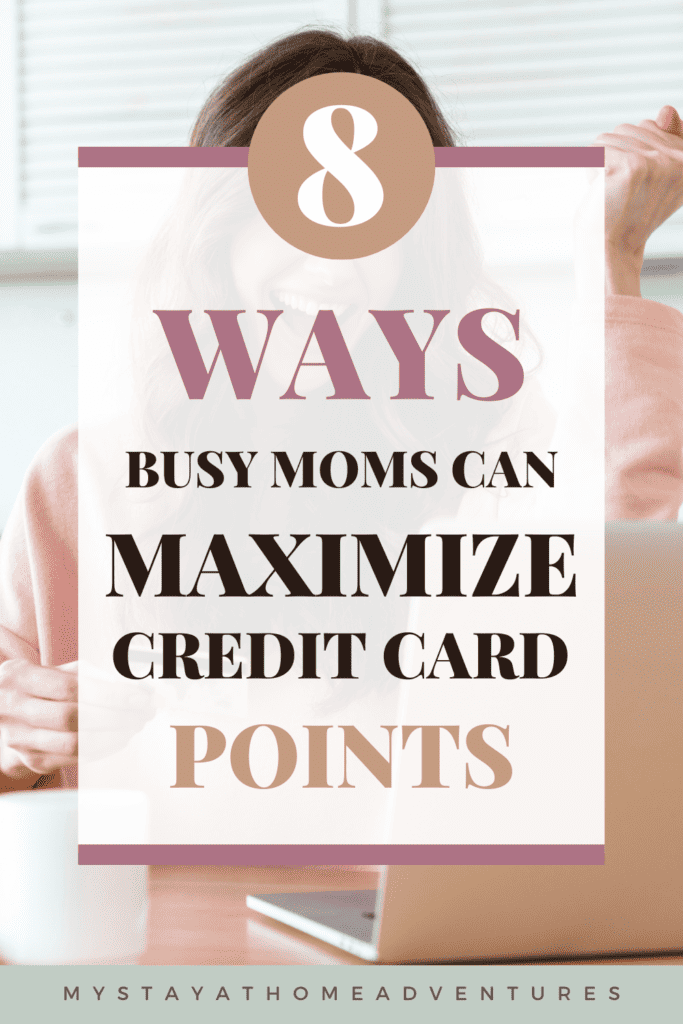 woman with credit card and laptop: with text 8 Ways Busy Moms Can Maximise Credit Card Points 