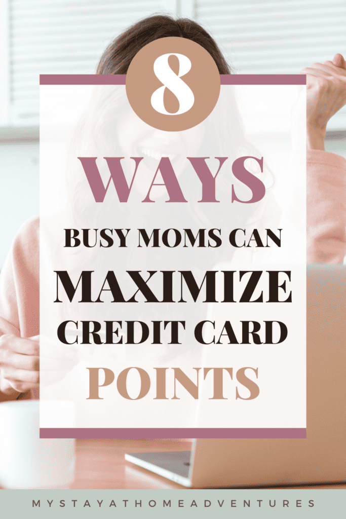 woman with credit card and laptop: with text 8 Ways Busy Moms Can Maximise Credit Card Points