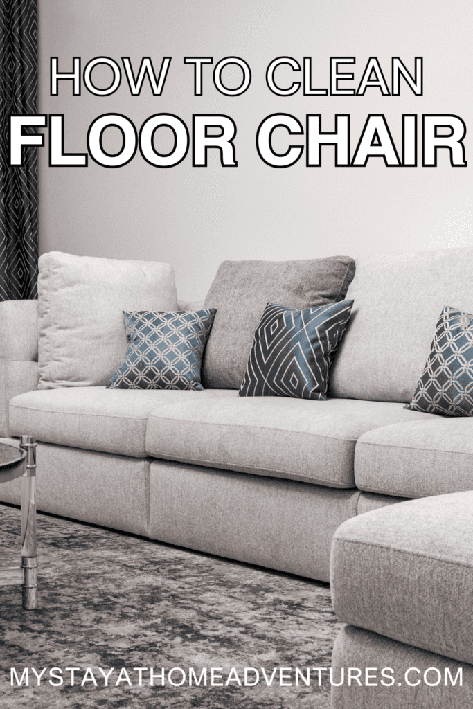 grey floor sofa with text: "How to clean Floor Chair"