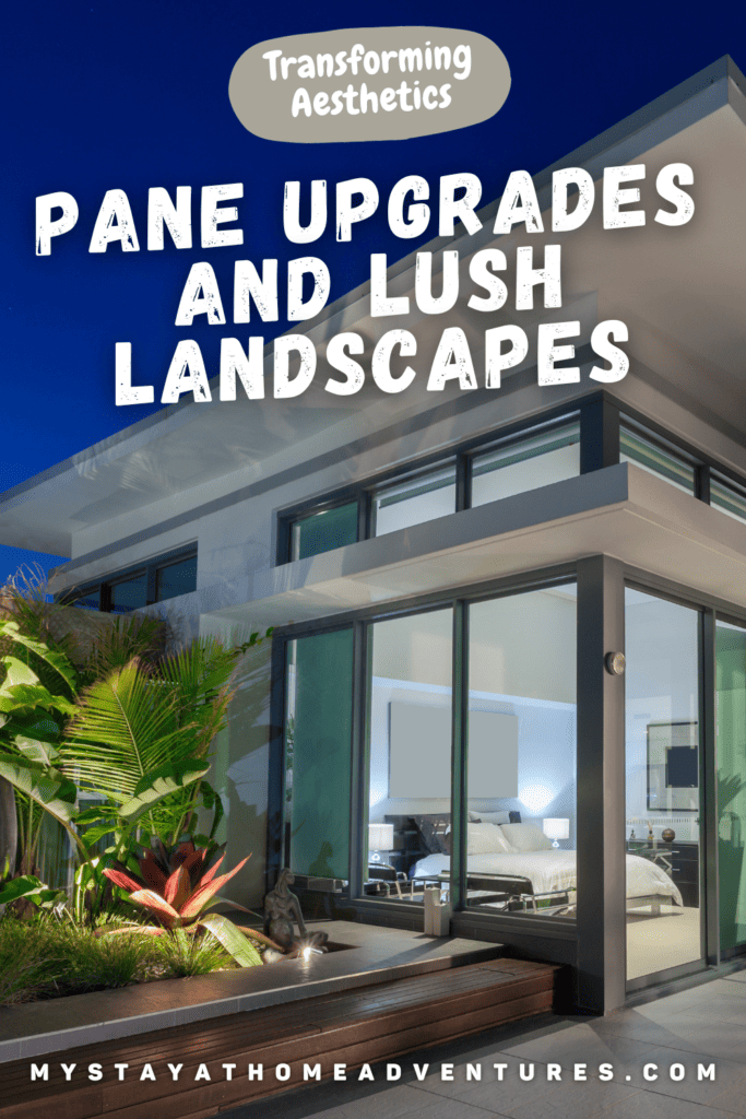 beautiful home with luxurious pane and landscape with text: "Pane Upgrades and Lush Landscapes"