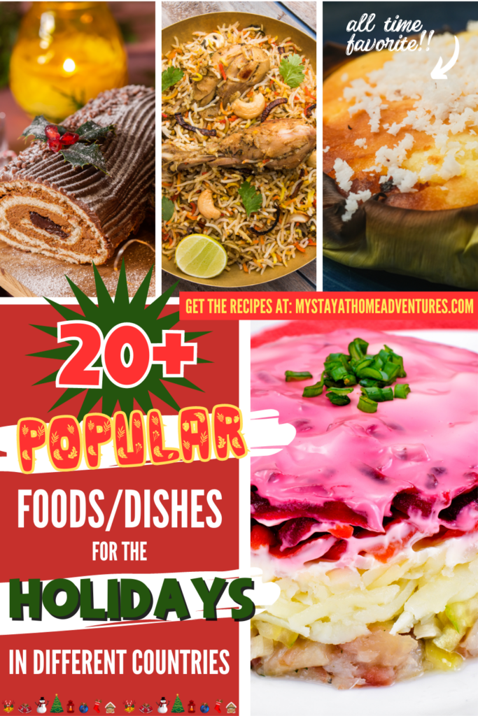 A pinterest image of different holiday dishes, with the text - 20+ Popular Foods/Dishes For The Holidays In Different Countries. The site's link is also included in the image.