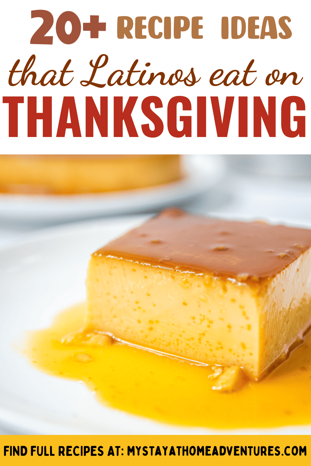 What Do Latinos Eat For Thanksgiving My Stay At Home Adventures
