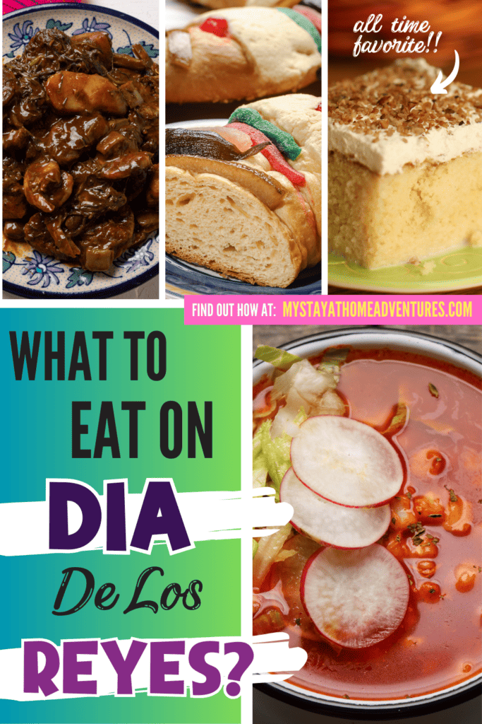 A pinterest image of different Three Kings' recipes on the background, with the text - What to Eat On Dia De Los Reyes? The site's link is also included in the image.