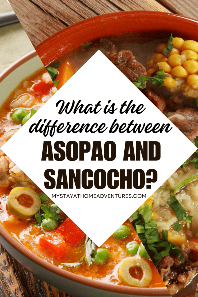 Comparision image of Asopao and Sancocho with text: "collage image of Asopao and Sancocho images with text: "What is the difference between Asopao and Sancocho?"