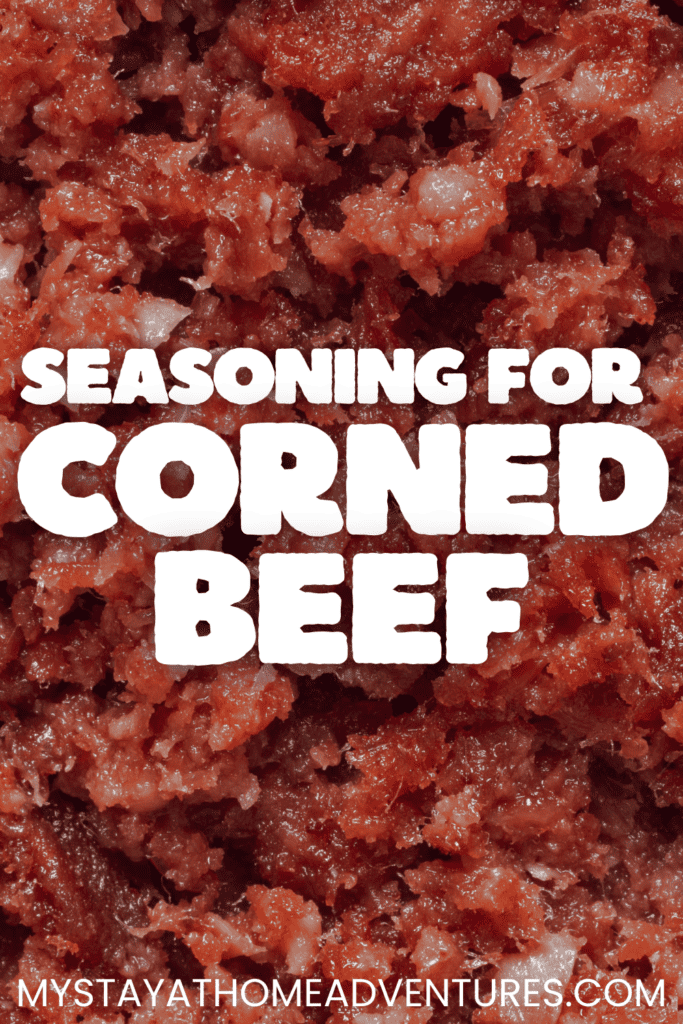 close up image of Corned beef with text: "Seasoning For Corned Beef"