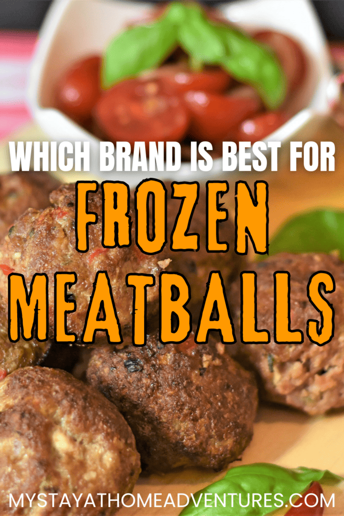 meatballs image with text: "Which Brand Is Best for Frozen Meatballs"