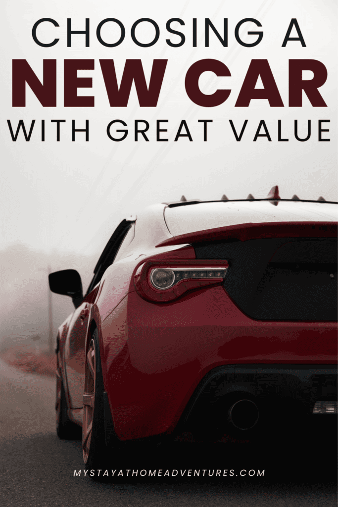 new car image with text: "Choosing a New Car with Great Value"