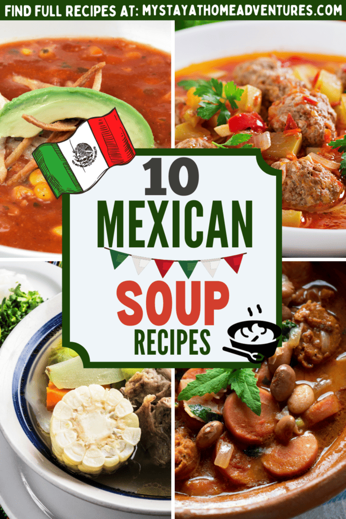 Collage image of Mexican Soup Recipes with text overlay