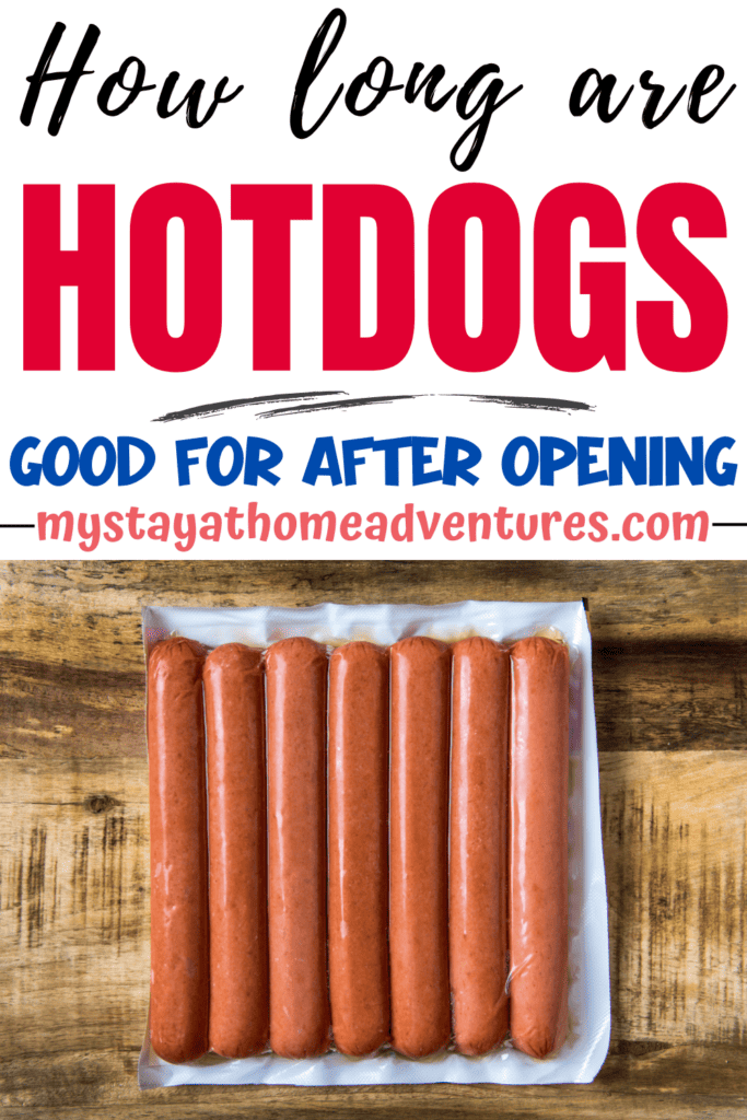 A pinterest image of hotdogs in its package with the text - How Long Are Hotdogs Good For After Opening. The site's link is also included in the image.